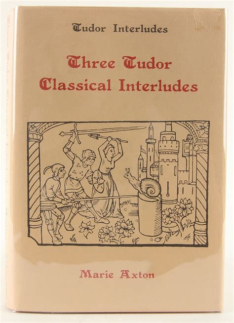 tudor interludes britannica|&Tudor Interludes .